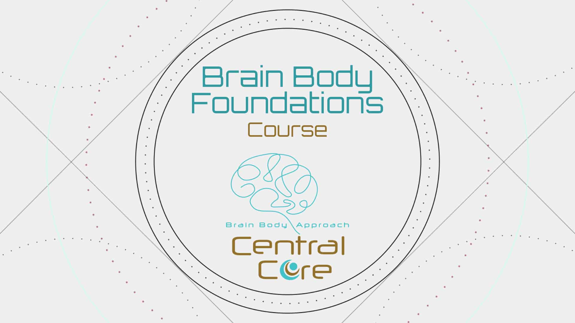 Brain Body Foundations Course