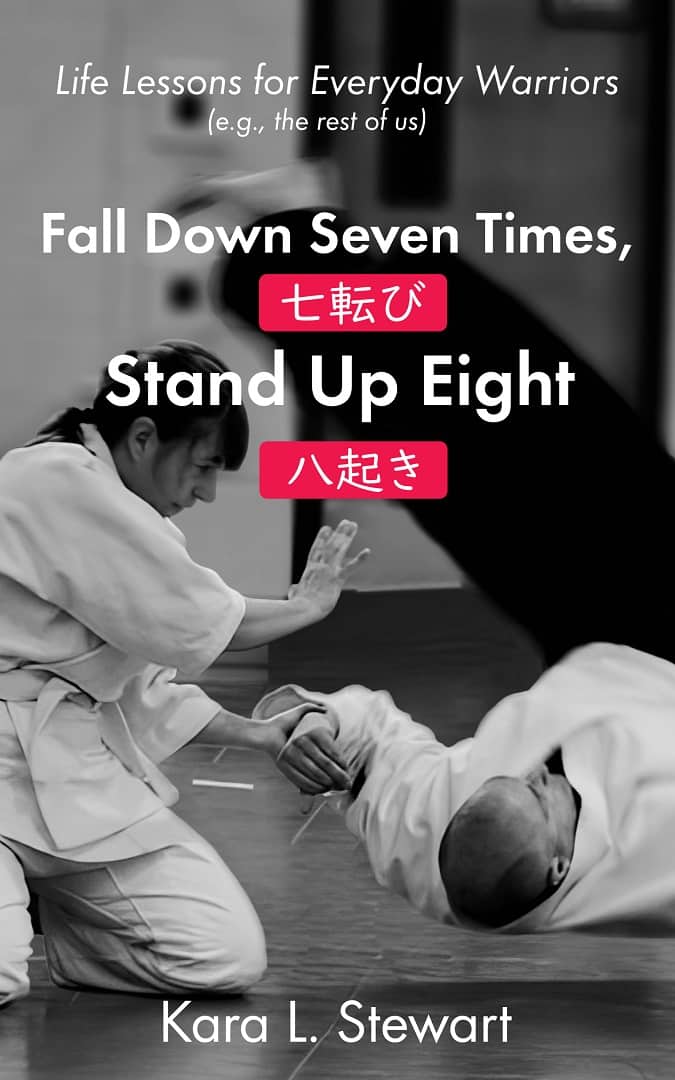 Fall Down Seven Times Stand Up Eight